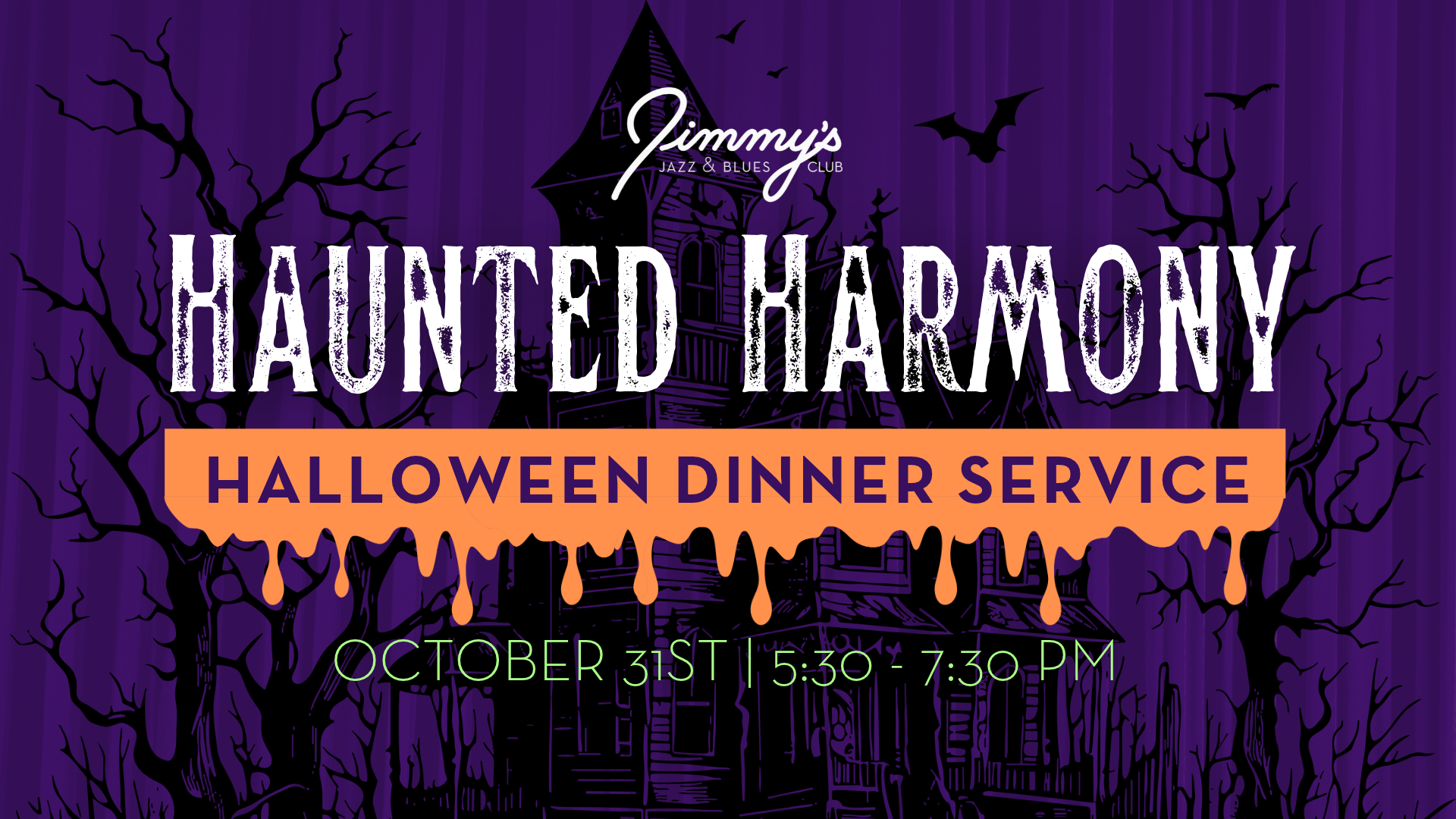 Halloween Dinner Service _ OCT31ST _ 5-8 PM